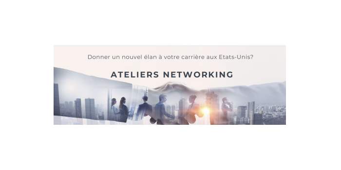 ATELIERS NETWORKING